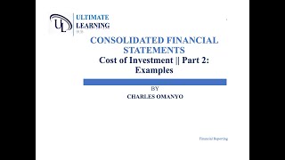 FR: Consolidated Statement of Financial Position: Cost of Investment || Part 2