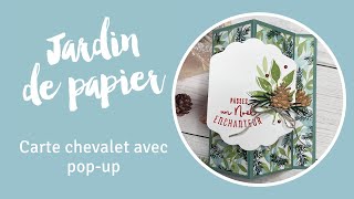 Carte de Noël de type chevalet avec pop-up #stampinup #stampinupcanada #jardindepapier #cardmaking