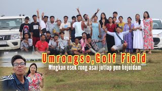 Umrongso,Golf Field | Rong esi pen kejuidam | By Harbamon Vlogs |