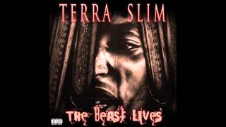 Terra Slim - Got nothing on me!