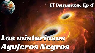 El Centro de los Agujeros Negros - El Universo, Ep 4 | Realidad Documentales 272