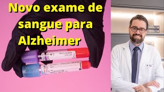 EXAME DE ALZHEIMER - NOVO EXAME