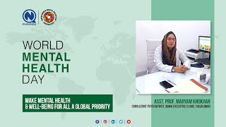 Mental Health Matters | World Mental Health Day | Asst. Prof. Maryam Khokhar