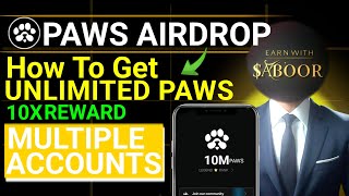 How to Get Unlimited Paws Airdrop | Paws secret earning trick | Paws Multiple accounts |  Paws Hack