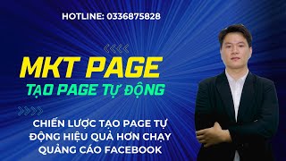 Chiến Lược Tạo Page Tự Động Hiệu Quả Hơn Chạy Quảng Cáo Facebook