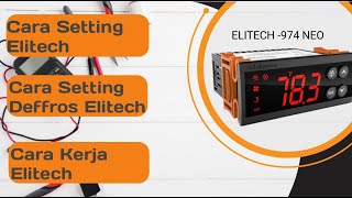 Tutorial cara setting thermostat elitech terlengkap