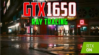 Ray Tracing On GTX 1650 | Ultra & High Settings | Performance Tasted.