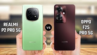 Realme P2 Pro 5G vs OPPO F25 Pro 5G