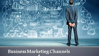 Business Marketing Channels