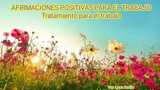 AFIRMACIONES POSITIVAS PARA EL TRABAJO!💼