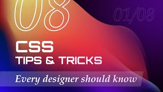 Helpful CSS Tips & Tricks For Web Designer | Mastering CSS Techniques You Must Know This