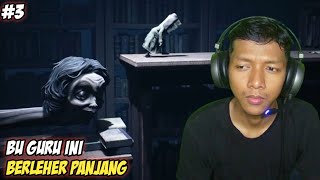 IBU GURU MENGERIKAN 😭 - Little Nightmares 2 Gameplay | Part 3