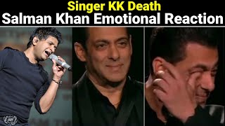 Salman Khan Reaction on Singer KK Death | Salman Khan Crying On Kk Death | Singer KK Death