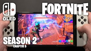 CHAPTER 5 SEASON 2 - Fortnite on Nintendo Switch OLED #344