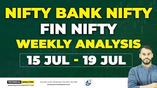 NIFTY & BANK NIFTY WEEKLY ANALYSIS | 15 - 19JULY | NIFTY PREDICTION WEEKLY| FINNIFTY WEEKLY ANALYSIS