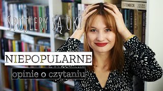 Spojlery i złamane grzbiety? 😬 NIEPOPULARNE OPINIE O KSIĄŻKACH I CZYTANIU 📚✨