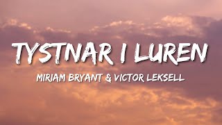 Miriam Bryant & Victor Leksell - Tystnar i luren (Lyrics)