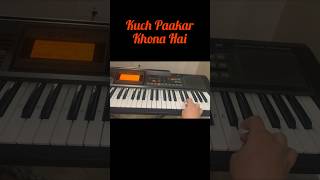 Ek Pyar Ka Nagma Hai | Shorts | Kuch Pakar Khona Hai | Piano |