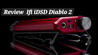 Review Ifi Audio Diablo 2