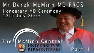 Dr. Derek McMinn's MD Ceremony - Part 1