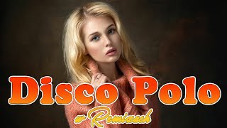 Mega Mix Disco Polo 2024 -- Stare Disco Polo W Remixach 2024 -- Kwiecień 2024