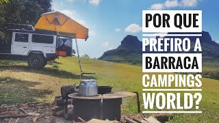 POR QUE ESCOLHI A CAMPING'S WORLD? UPGRADES QUE FIZ NA BARRACA DE TETO AUTOMOTIVA