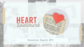 Heart Origami Bookmark - Valentines - CREATIVE SPARK # 13 -  #susannahwazlawik #valentinesbookmark