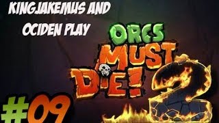 Orcs Must Die 2 - Episode 9 - And Boom Goes The Dynamite