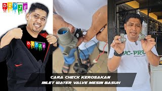 Cara check kerosakan inlet water valve mesin basuh