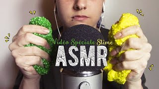 ASMR Français  ~ Vidéo Spéciale Slime