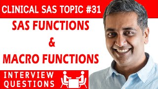 Clinical SAS Topic # 31 - SAS Functions & SAS Macro Functions