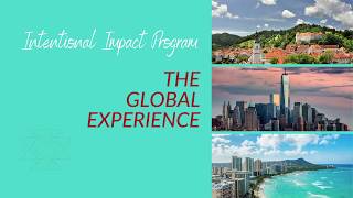 Intentional Impact Program - Global Experience (Testimonials)