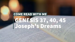 Joseph's Dreams | Genesis 37, 40, 45