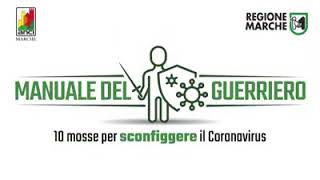 MANUALE DEL GUERRIERO CONTRO IL CORONAVIRUS da Regione Marche