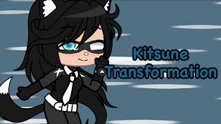 Kitsune Transformation || Gacha || Gift for: FoxQu33nYT || Ft. MLB