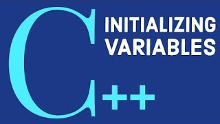 How to Initialize Variables // C++