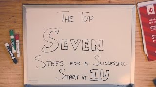 Seven Steps to a Successful Start at IU