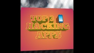 TOP 3 HACKING LEGAL APPS 2017