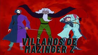 Top 10 villanos de Mazinger Z