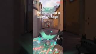 Valorant: lucky headshot on Sage #valoranthighlights #valorantclips #valorant