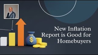 New Inflation Report Is Good for Homebuyers