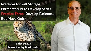 Practices For Self Storage Entrepreneurs To Develop Series #3 - 328