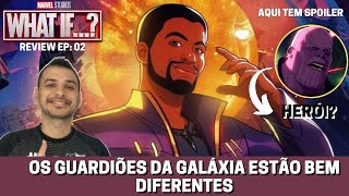 WHAT IF...? (Disney+) Review segundo episódio com spoiler. Thanos agora é um herói?