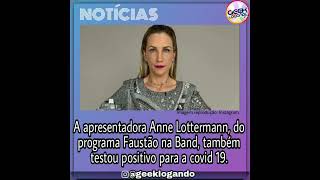 Anne Lottermann testa positivo para covid 19.