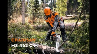 The STIHL MS 462 C-M: For big jobs.