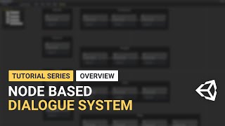 Unity Dialogue System - Overview