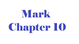 Mark Chapter 10