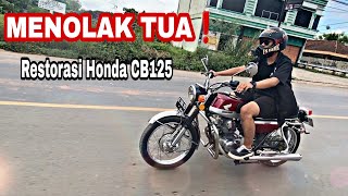 MENOLAK TUA❗️REVIEW HONDA CB125 YANG BARU DI RESTORASI