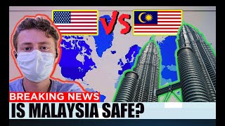 IS MALAYSIA SAFE? MALAYSIA vs USA | MOVEMENT CONTROL | COVID-19