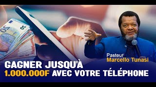 Comment gagner de l’argent avec son téléphone | Les secrets du Pasteur Marcello Tunasi